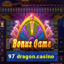 97 dragon.casino